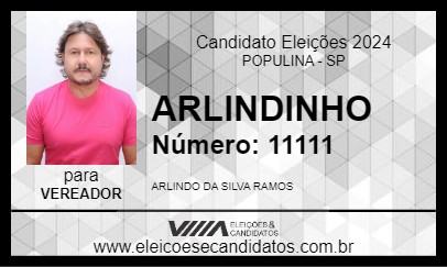 Candidato ARLINDINHO 2024 - POPULINA - Eleições