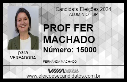 Candidato PROF FER MACHADO 2024 - ALUMÍNIO - Eleições