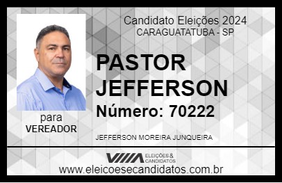 Candidato PASTOR JEFFERSON 2024 - CARAGUATATUBA - Eleições