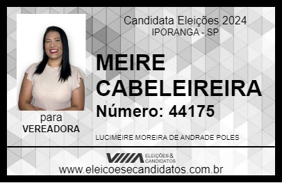 Candidato MEIRE CABELEIREIRA 2024 - IPORANGA - Eleições