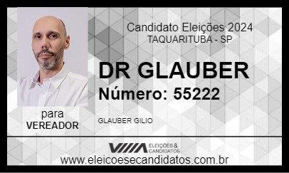 Candidato DR GLAUBER 2024 - TAQUARITUBA - Eleições