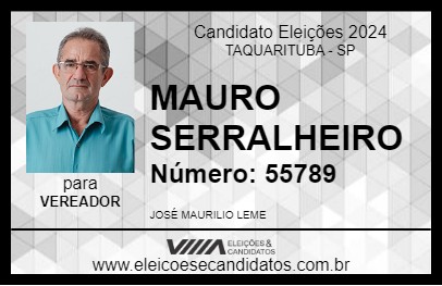 Candidato MAURO SERRALHEIRO 2024 - TAQUARITUBA - Eleições