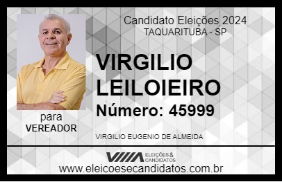 Candidato VIRGILIO LEILOEIRO 2024 - TAQUARITUBA - Eleições