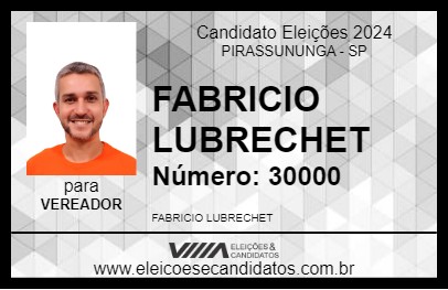 Candidato FABRICIO LUBRECHET 2024 - PIRASSUNUNGA - Eleições