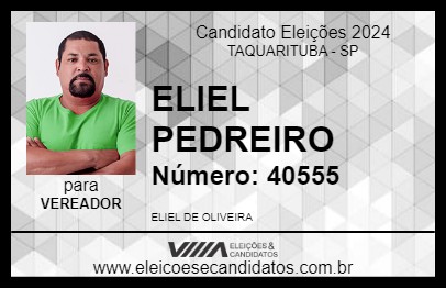 Candidato ELIEL PEDREIRO 2024 - TAQUARITUBA - Eleições