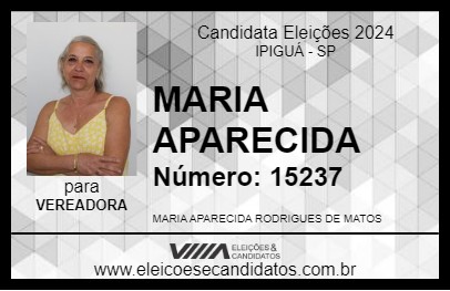 Candidato MARIA APARECIDA 2024 - IPIGUÁ - Eleições