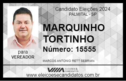 Candidato MARQUINHO TORTINHO 2024 - PALMITAL - Eleições