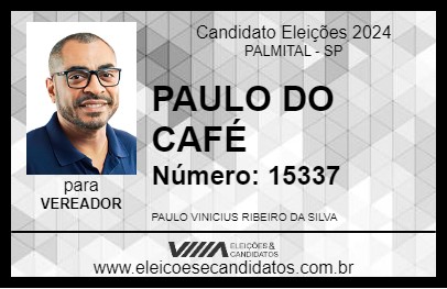 Candidato PAULO DO CAFÉ 2024 - PALMITAL - Eleições