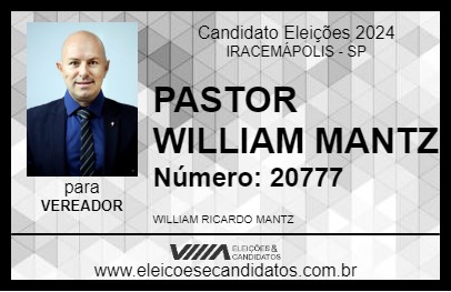 Candidato PASTOR WILLIAM MANTZ 2024 - IRACEMÁPOLIS - Eleições