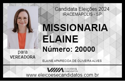 Candidato MISSIONARIA ELAINE 2024 - IRACEMÁPOLIS - Eleições