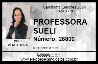 Candidato PROFESSORA SUELI 2024 - FRANCA - Eleições