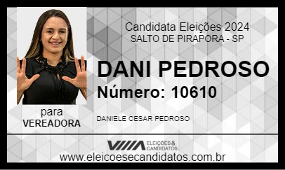 Candidato DANI PEDROSO 2024 - SALTO DE PIRAPORA - Eleições