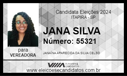 Candidato JANA SILVA 2024 - ITAPIRA - Eleições