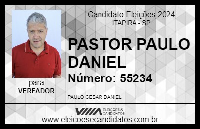 Candidato PASTOR PAULO DANIEL 2024 - ITAPIRA - Eleições