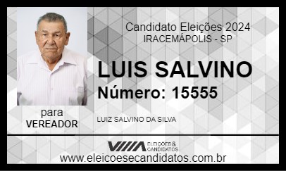 Candidato LUIS SALVINO 2024 - IRACEMÁPOLIS - Eleições