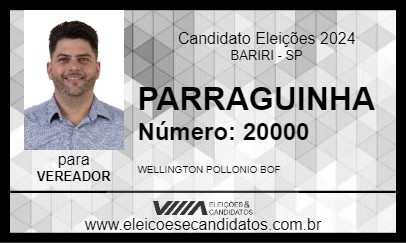 Candidato PARRAGUINHA 2024 - BARIRI - Eleições