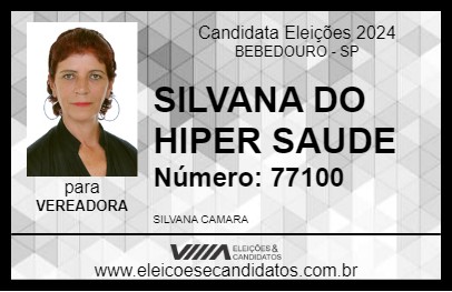 Candidato SILVANA DO HIPER SAUDE 2024 - BEBEDOURO - Eleições