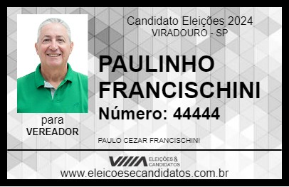 Candidato PAULINHO FRANCISCHINI 2024 - VIRADOURO - Eleições