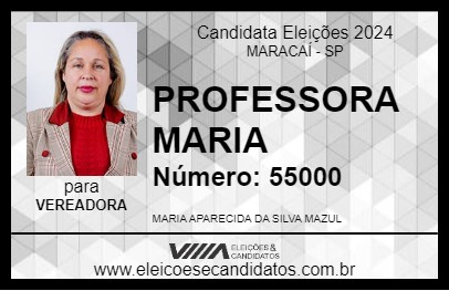 Candidato PROFESSORA MARIA 2024 - MARACAÍ - Eleições