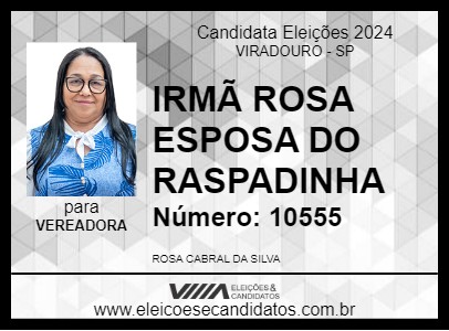 Candidato IRMÃ ROSA ESPOSA DO RASPADINHA 2024 - VIRADOURO - Eleições