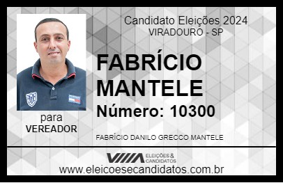 Candidato FABRÍCIO MANTELE 2024 - VIRADOURO - Eleições