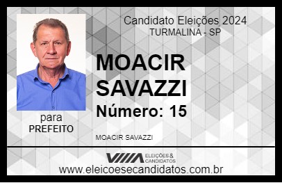 Candidato MOACIR SAVAZZI 2024 - TURMALINA - Eleições