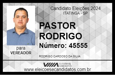 Candidato PASTOR RODRIGO 2024 - ITATINGA - Eleições