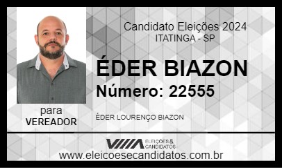 Candidato ÉDER BIAZON 2024 - ITATINGA - Eleições