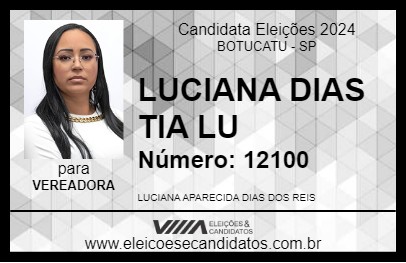 Candidato LUCIANA DIAS   TIA LU 2024 - BOTUCATU - Eleições