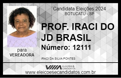 Candidato PROF. IRACI DO JD BRASIL 2024 - BOTUCATU - Eleições