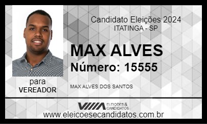 Candidato MAX ALVES 2024 - ITATINGA - Eleições