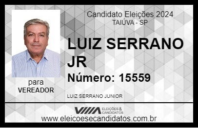 Candidato LUIZ SERRANO JR 2024 - TAIÚVA - Eleições