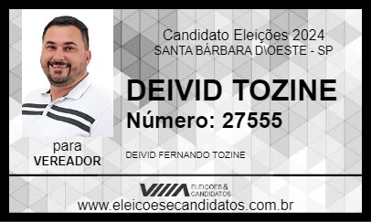 Candidato DEIVID TOZINE 2024 - SANTA BÁRBARA D\OESTE - Eleições