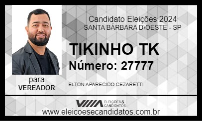 Candidato TIKINHO TK 2024 - SANTA BÁRBARA D\OESTE - Eleições