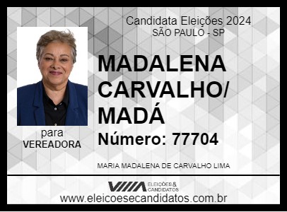 Candidato MADALENA CARVALHO/ MADÁ 2024 - SÃO PAULO - Eleições