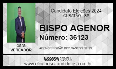 Candidato BISPO AGENOR 2024 - CUBATÃO - Eleições