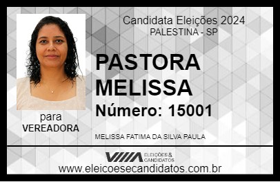 Candidato PASTORA MELISSA 2024 - PALESTINA - Eleições