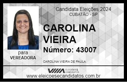 Candidato CAROLINA VIEIRA 2024 - CUBATÃO - Eleições