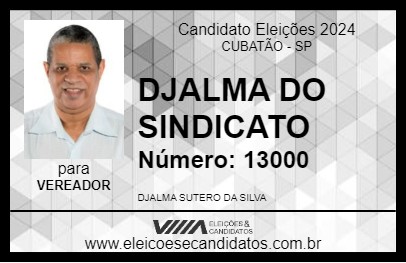 Candidato DJALMA DO SINDICATO 2024 - CUBATÃO - Eleições