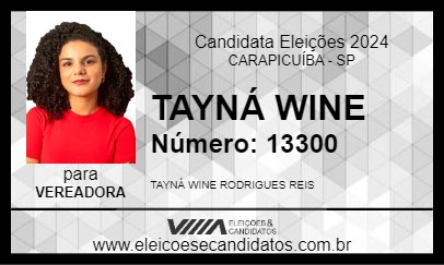 Candidato TAYNÁ WINE 2024 - CARAPICUÍBA - Eleições