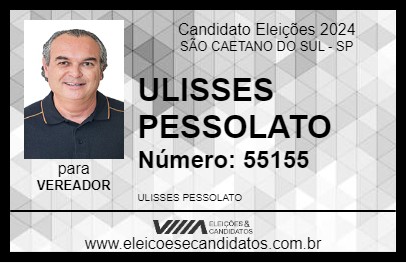 Candidato ULISSES PESSOLATO 2024 - SÃO CAETANO DO SUL - Eleições