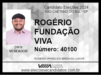 Candidato ROGÉRIO FUNDAÇÃO VIVA 2024 - SÃO CAETANO DO SUL - Eleições