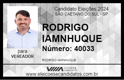 Candidato RODRIGO IAMNHUQUE 2024 - SÃO CAETANO DO SUL - Eleições