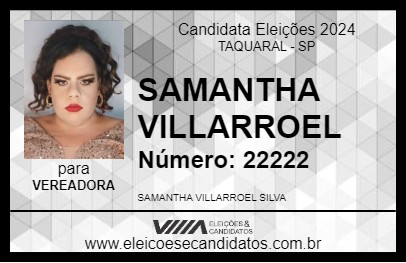 Candidato SAMANTHA VILLARROEL 2024 - TAQUARAL - Eleições