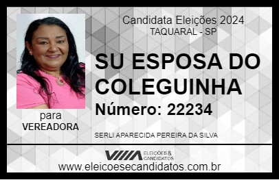 Candidato SU ESPOSA DO COLEGUINHA 2024 - TAQUARAL - Eleições