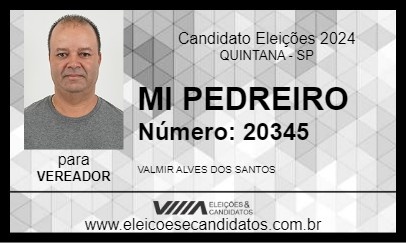 Candidato MI PEDREIRO 2024 - QUINTANA - Eleições