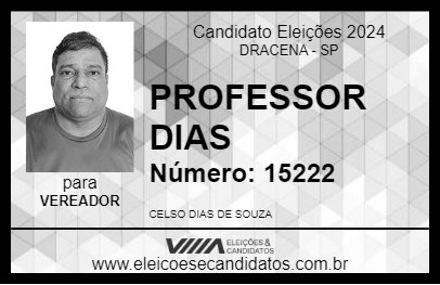 Candidato PROFESSOR DIAS 2024 - DRACENA - Eleições