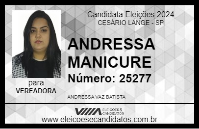 Candidato ANDRESSA MANICURE 2024 - CESÁRIO LANGE - Eleições