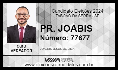 Candidato PR. JOABIS 2024 - TABOÃO DA SERRA - Eleições