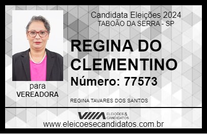 Candidato REGINA DO CLEMENTINO 2024 - TABOÃO DA SERRA - Eleições